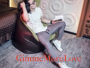 GimmeMoreLove