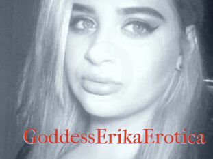 GoddessErikaErotica