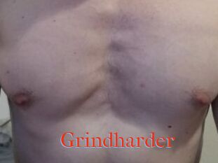 Grindharder