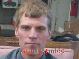 Gentlestud69