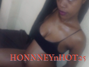 HONNNEYnHOT25