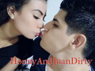 HonnyAndJuanDirty
