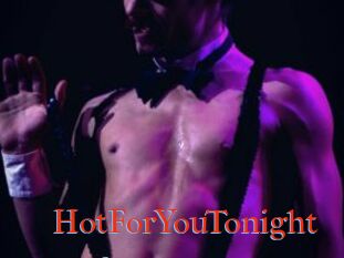 HotForYouTonight