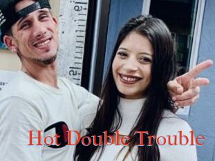 Hot_Double_Trouble