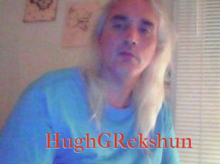 HughGRekshun