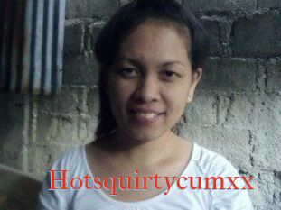 Hotsquirtycumxx