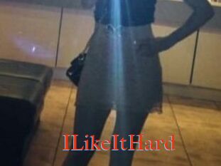 ILikeItHard