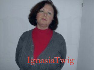 IgnasiaTwig