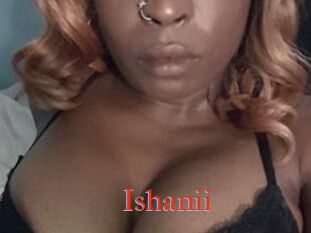 Ishanii