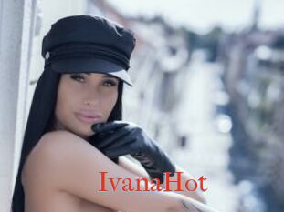 IvanaHot