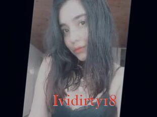 Ividirty18