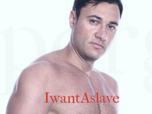 IwantAslave
