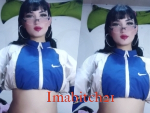 Imabitch21