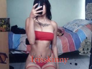 Irisskinny