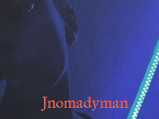 Jnomadyman