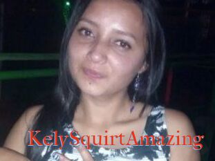 KelySquirtAmazing