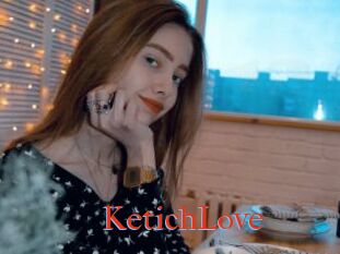 KetichLove