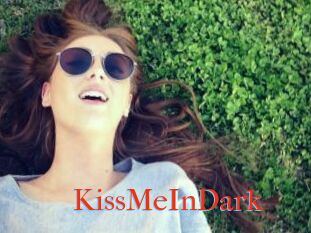 KissMeInDark