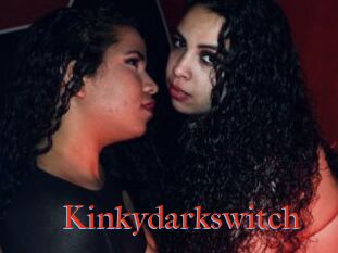 Kinkydarkswitch