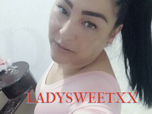 LADYSWEETXX