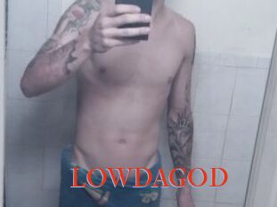 LOWDAGOD