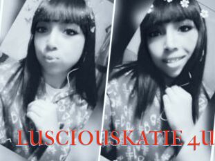 LUSCIOUSKATIE_4U