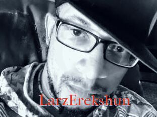 LarzErekshun