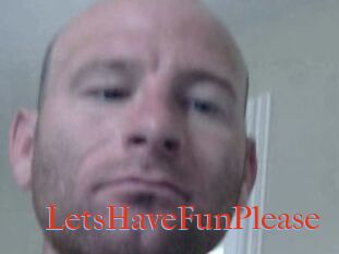 LetsHaveFunPlease