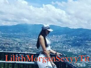 LilithMorganSexyyTits