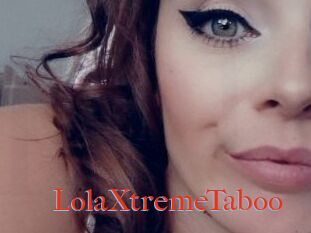 LolaXtremeTaboo