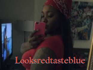 Looksredtasteblue