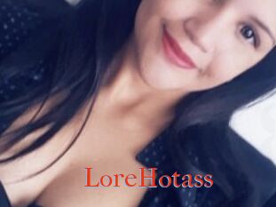 LoreHotass