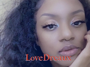 LoveDreaux