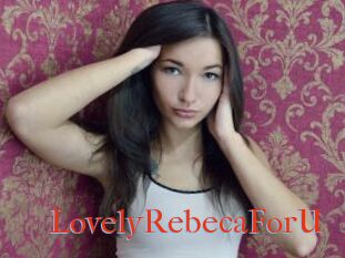 LovelyRebecaForU