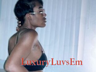 LuxuryLuvsEm