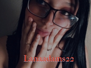 Lanaadams22