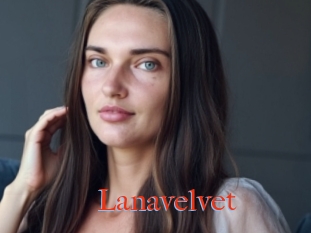 Lanavelvet