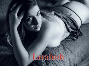 Laralush