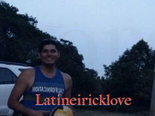 Latineiricklove