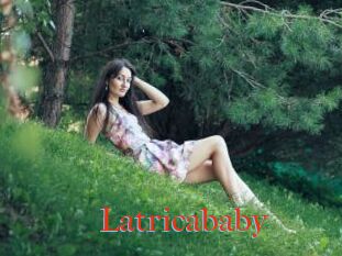 Latricababy