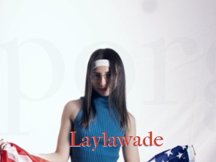 Laylawade