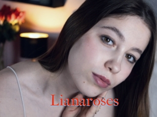 Lianaroses