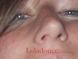 Loladouce