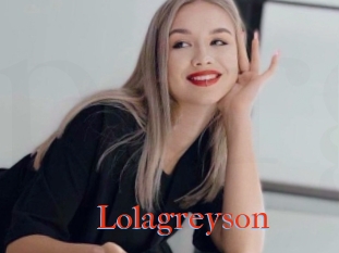 Lolagreyson