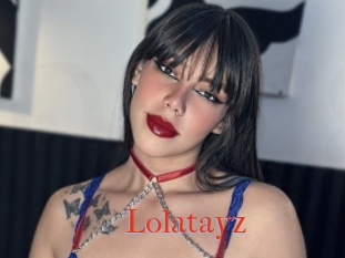 Lolatayz