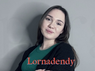 Lornadendy