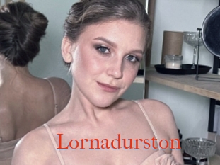 Lornadurston