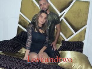 Loveandtwo