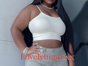 Lovelybigassxx