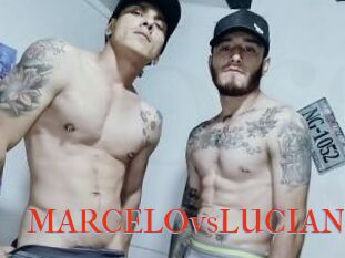 MARCELOvsLUCIAN